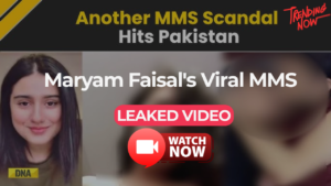 Maryam Faisal's Viral Video Leaked